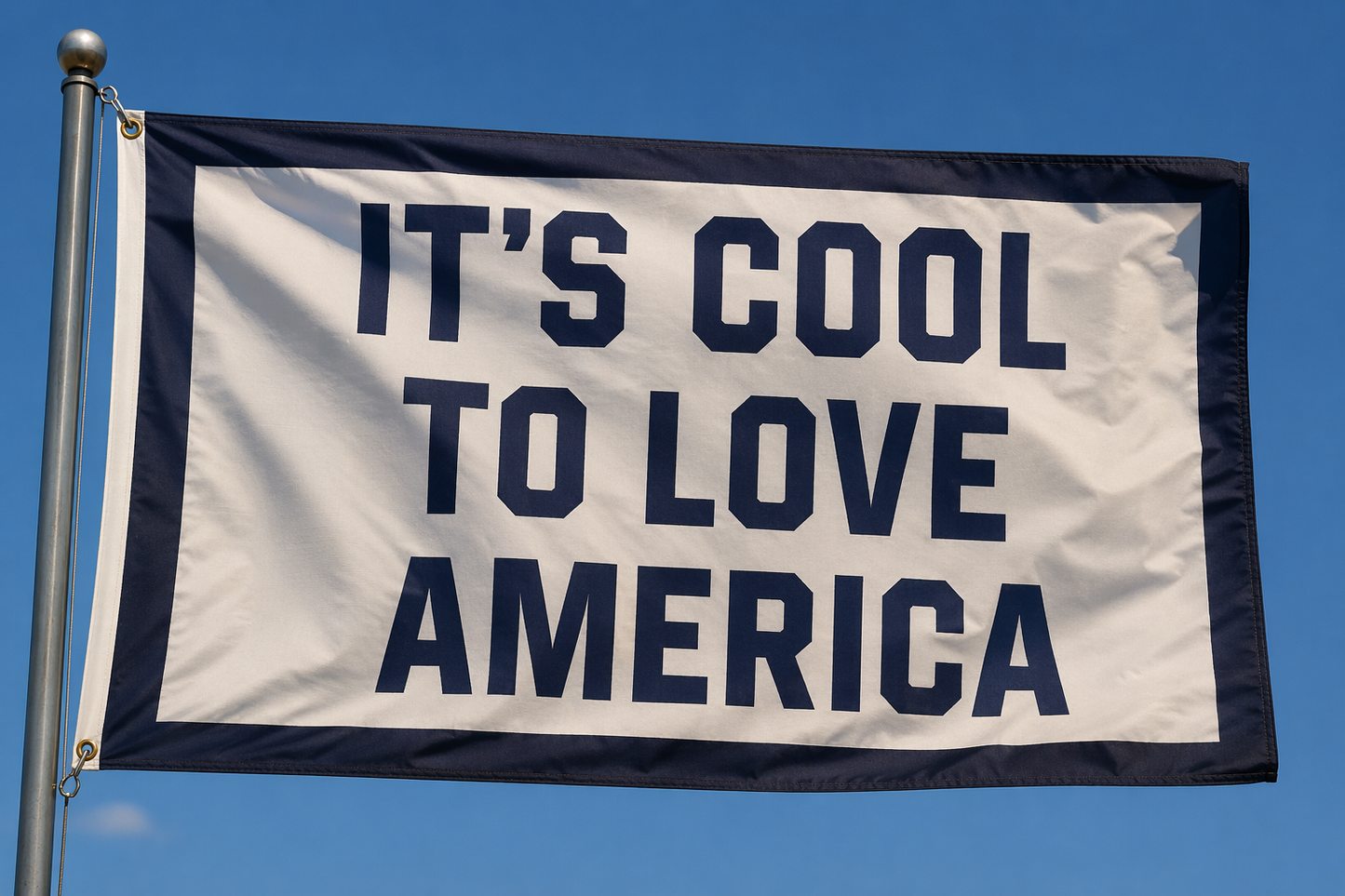 IT'S COOL TO LOVE AMERICA FLAG